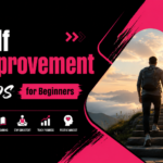 Self Improvement Tips for Beginners