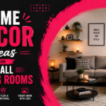 Home Decor Ideas for Small Living Rooms
